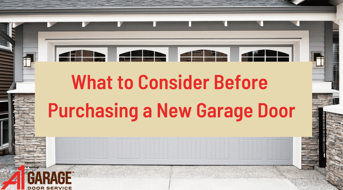What to Consider Before Purchasing a New Garage Door